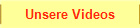 Unsere Videos